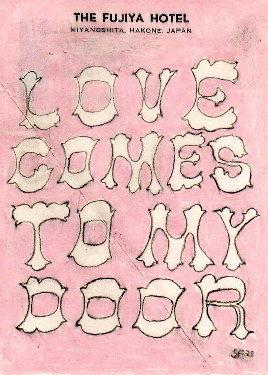 Love Comes to My Door | Art Print